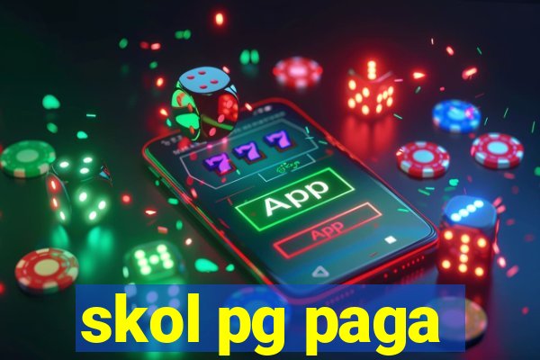 skol pg paga